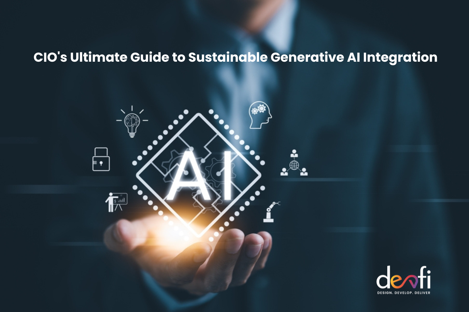 Sustainable Gen AI Integration for CIOs | Expert Guide by Devfi